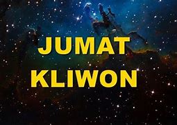 Lahir Jumat Kliwon Menurut Islam