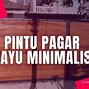 Pintu Pagar Kayu Sliding